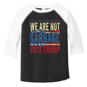 We Are Not Garbage Vote Trump 2024 Funny Quote Biden Retro Toddler Fine Jersey T-Shirt