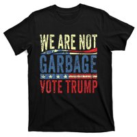 We Are Not Garbage Vote Trump For President 2024 Trump Vance T-Shirt