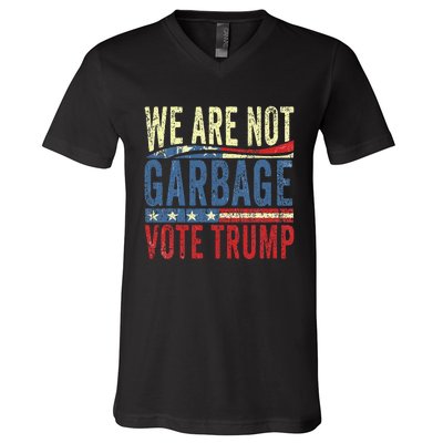 We Are Not Garbage Vote Trump For President 2024 Trump Vance V-Neck T-Shirt