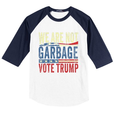 We Are Not Garbage Vote Trump For President 2024 Trump Vance Baseball Sleeve Shirt