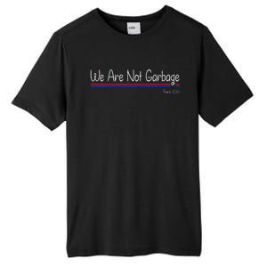 We Are Not Garbage Vote Trump 2024 Funny Garbage For Trump Tall Fusion ChromaSoft Performance T-Shirt