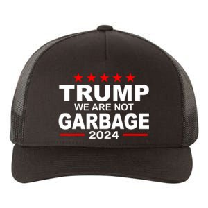 We Are Not Garbage Vote Trump Yupoong Adult 5-Panel Trucker Hat