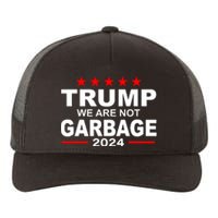 We Are Not Garbage Vote Trump Yupoong Adult 5-Panel Trucker Hat