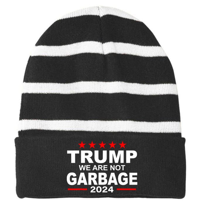 We Are Not Garbage Vote Trump Striped Beanie with Solid Band