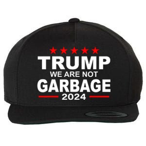 We Are Not Garbage Vote Trump Wool Snapback Cap