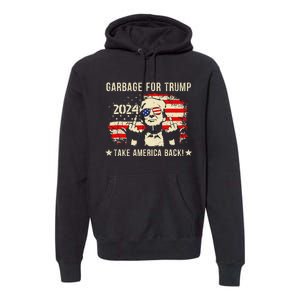 We Are Not Garbage Votetrump 2024 Trump Supporter Garbage Premium Hoodie