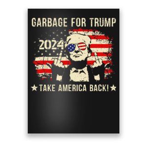 We Are Not Garbage Votetrump 2024 Trump Supporter Garbage Poster