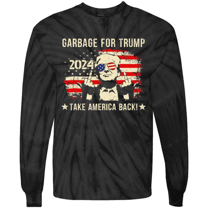 We Are Not Garbage Votetrump 2024 Trump Supporter Garbage Tie-Dye Long Sleeve Shirt