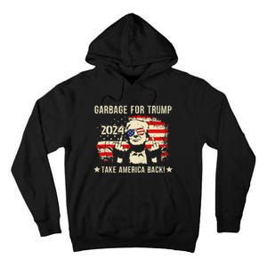 We Are Not Garbage Votetrump 2024 Trump Supporter Garbage Tall Hoodie