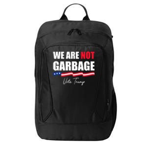 We Are Not Garbage Vote Trump City Backpack