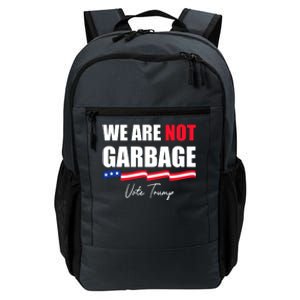 We Are Not Garbage Vote Trump Daily Commute Backpack