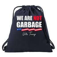 We Are Not Garbage Vote Trump Drawstring Bag