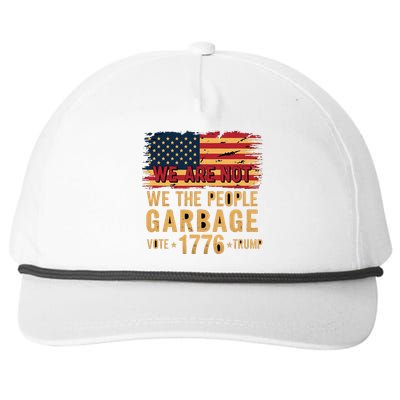 We Are Not Garbage Votetrump 2024 Trump Snapback Five-Panel Rope Hat