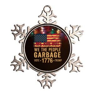 We Are Not Garbage Votetrump 2024 Trump Metallic Star Ornament