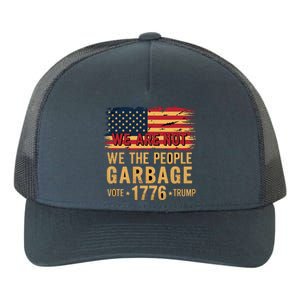 We Are Not Garbage Votetrump 2024 Trump Yupoong Adult 5-Panel Trucker Hat