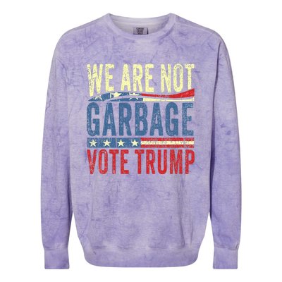 We Are Not Garbage Vote Trump For President 2024 Trump Vance Colorblast Crewneck Sweatshirt