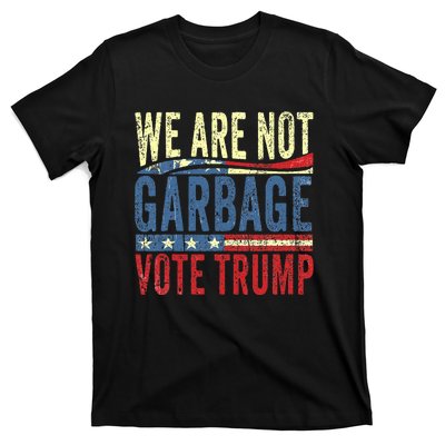 We Are Not Garbage Vote Trump For President 2024 Trump Vance T-Shirt