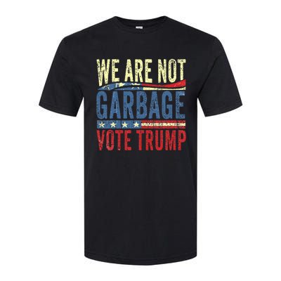 We Are Not Garbage Vote Trump For President 2024 Trump Vance Softstyle® CVC T-Shirt