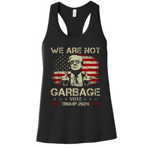 We Are Not Garbage Vote Trump Women's Racerback Tank