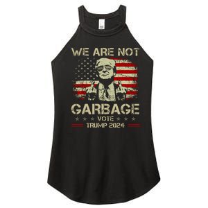 We Are Not Garbage Vote Trump Women's Perfect Tri Rocker Tank