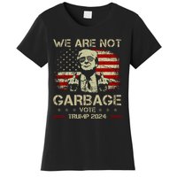 We Are Not Garbage Vote Trump Women's T-Shirt