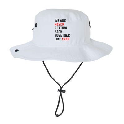 We Are Never Getting Back Together Like Ever Legacy Cool Fit Booney Bucket Hat