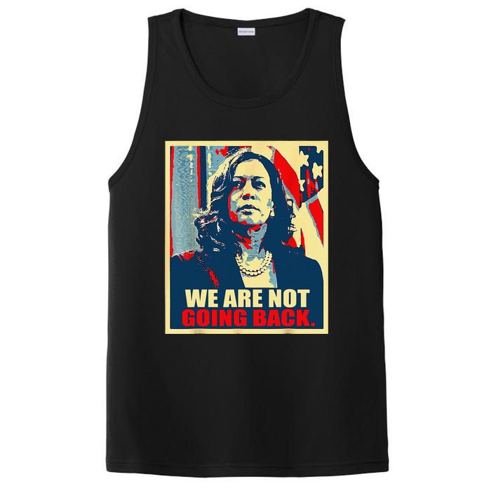 We Are Not Going Back Kamala We Are Not Going Back PosiCharge Competitor Tank