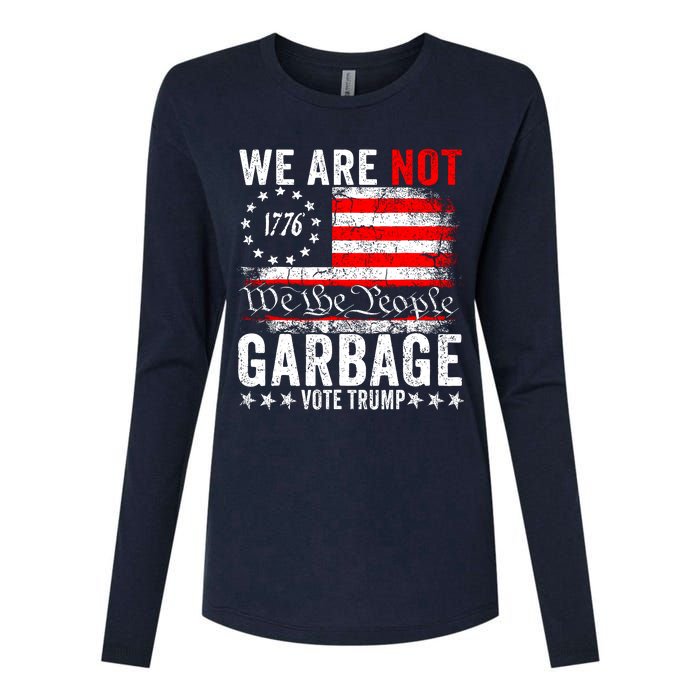 We Are Not Garbage Vote Trump Womens Cotton Relaxed Long Sleeve T-Shirt