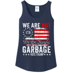 We Are Not Garbage Vote Trump Ladies Essential Tank