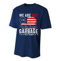 We Are Not Garbage Vote Trump Performance Sprint T-Shirt