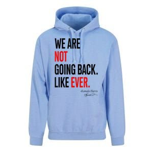 We Are Not Going Back Like Ever Kamalaharris 2024 President Unisex Surf Hoodie