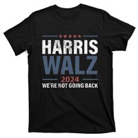 We Are Not Going Back 2024 T-Shirt