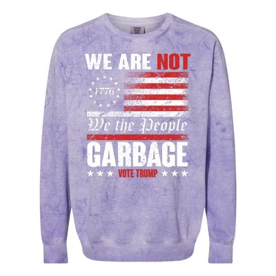 We Are Not Garbage Vote Trump Colorblast Crewneck Sweatshirt