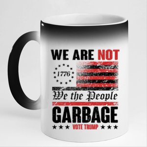 We Are Not Garbage Vote Trump 11oz Black Color Changing Mug