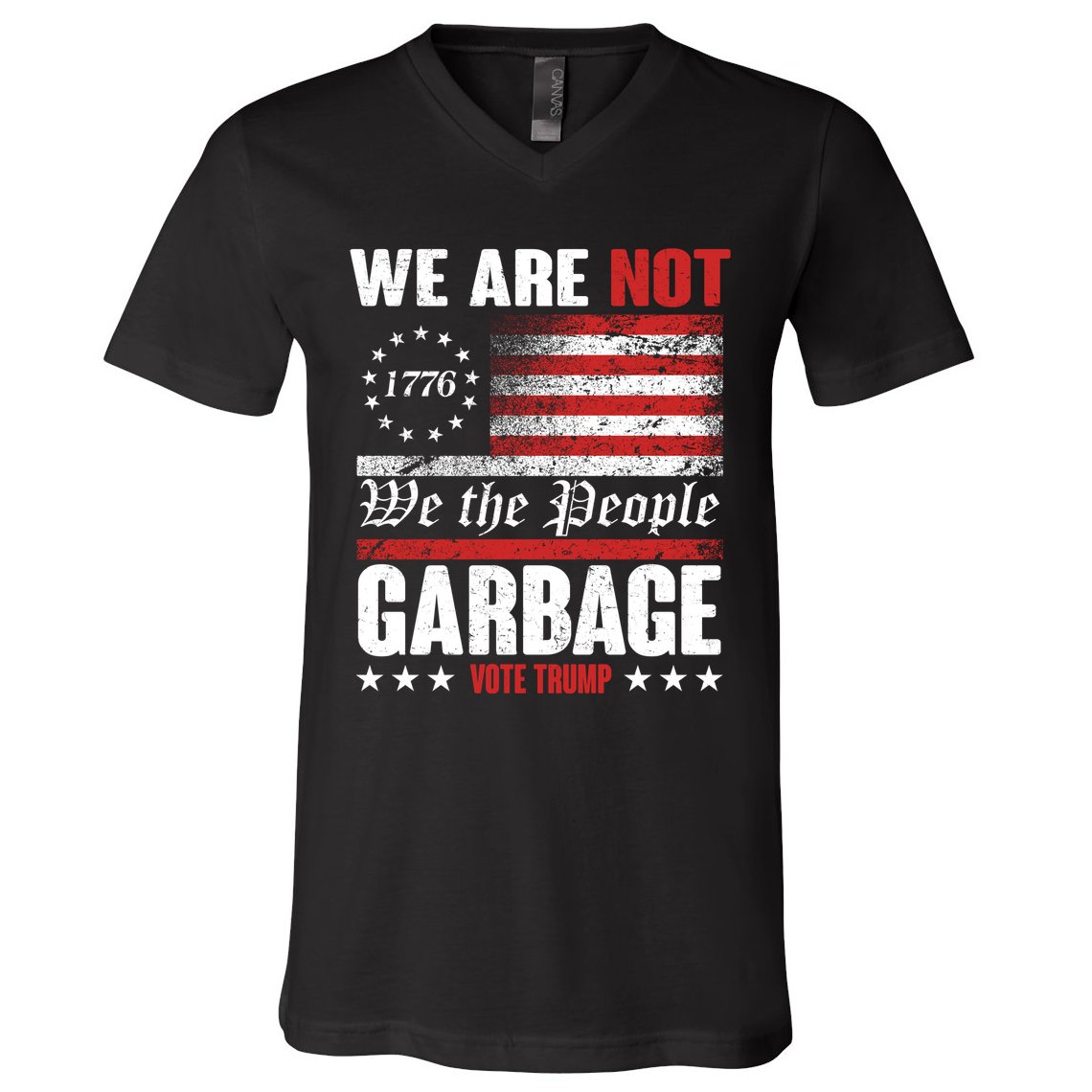 We Are Not Garbage Vote Trump V-Neck T-Shirt