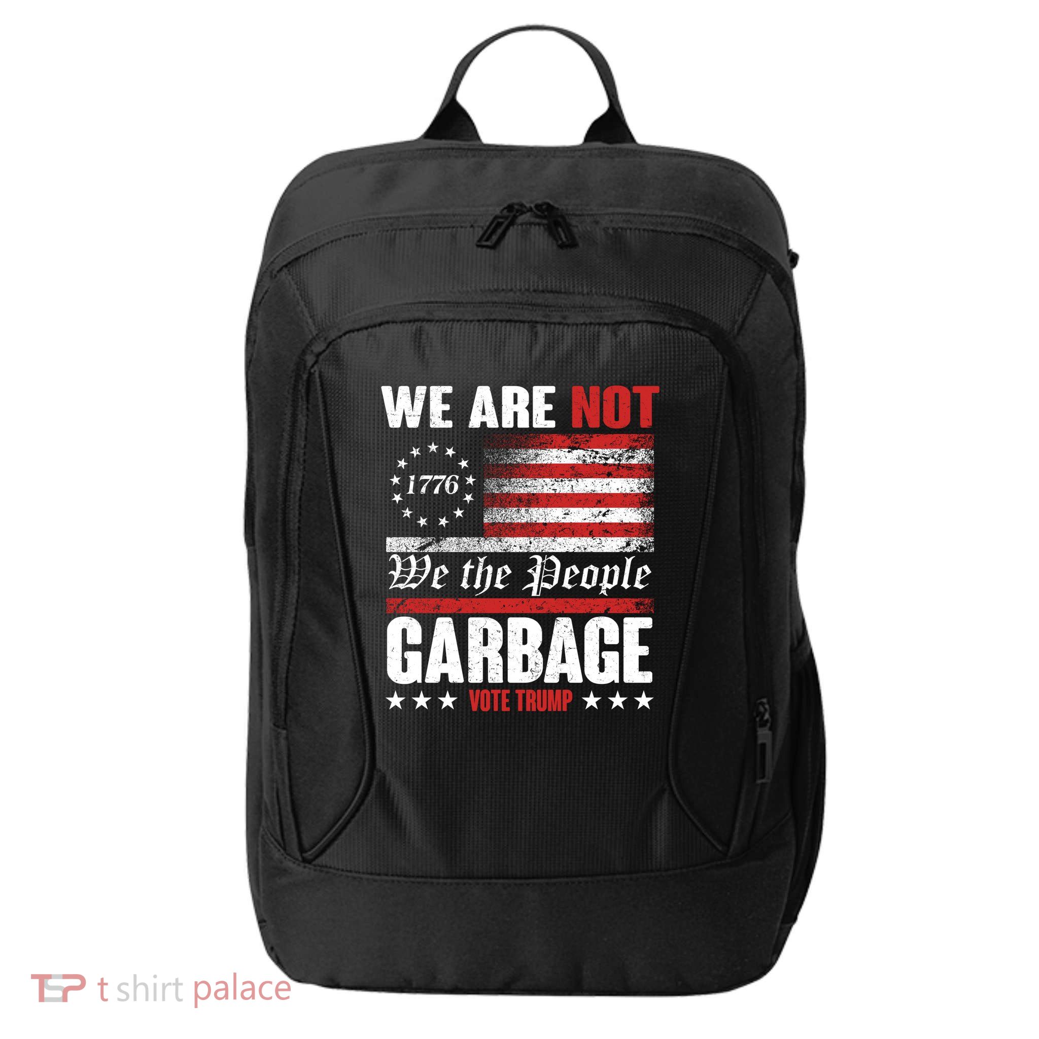 We Are Not Garbage Vote Trump City Backpack