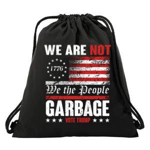 We Are Not Garbage Vote Trump Drawstring Bag