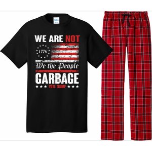 We Are Not Garbage Vote Trump Pajama Set