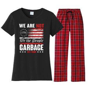 We Are Not Garbage Vote Trump Women's Flannel Pajama Set