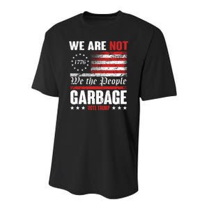 We Are Not Garbage Vote Trump Youth Performance Sprint T-Shirt