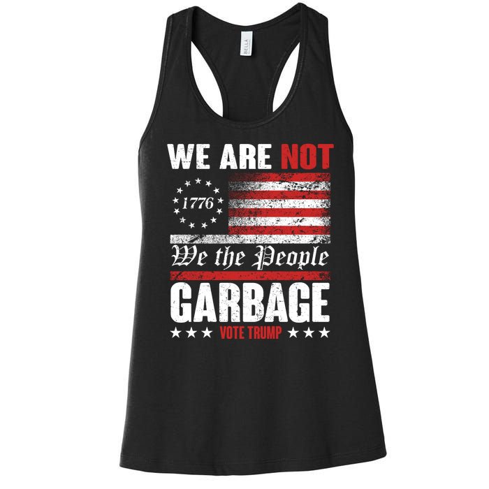 We Are Not Garbage Vote Trump Women's Racerback Tank