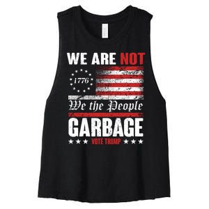 We Are Not Garbage Vote Trump Women's Racerback Cropped Tank