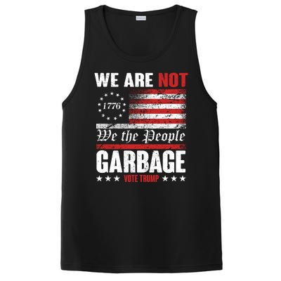 We Are Not Garbage Vote Trump PosiCharge Competitor Tank