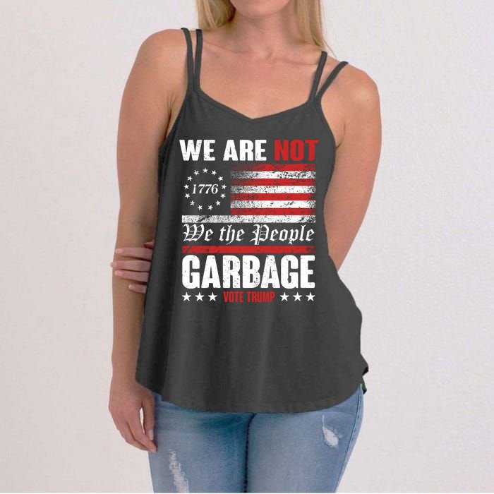 We Are Not Garbage Vote Trump Women's Strappy Tank