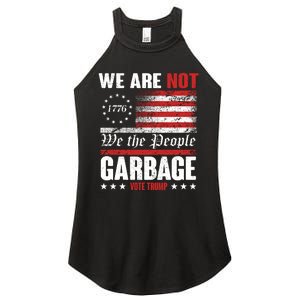 We Are Not Garbage Vote Trump Women's Perfect Tri Rocker Tank