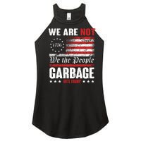 We Are Not Garbage Vote Trump Women's Perfect Tri Rocker Tank