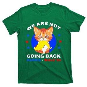 We Are Not Going Back Kamala Harris Walz 2024 T-Shirt