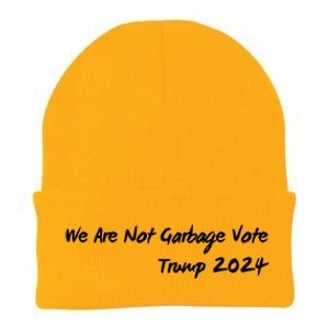 We Are Not Garbage Vote Trump 2024 Knit Cap Winter Beanie