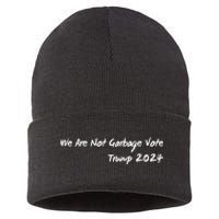 We Are Not Garbage Vote Trump 2024 Sustainable Knit Beanie