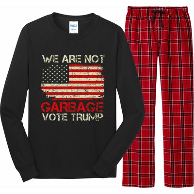 We Are Not Garbage Votetrump 2024 Trump Supporter Garbage Long Sleeve Pajama Set